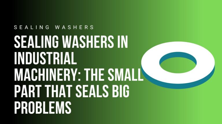 sealing-washers-in-industrial-machinery-that-seals-big-problems