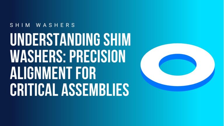 understanding-shim-washers-precision-alignment-for-critical-applications