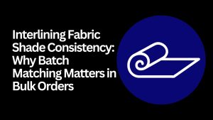 Interlining Fabric